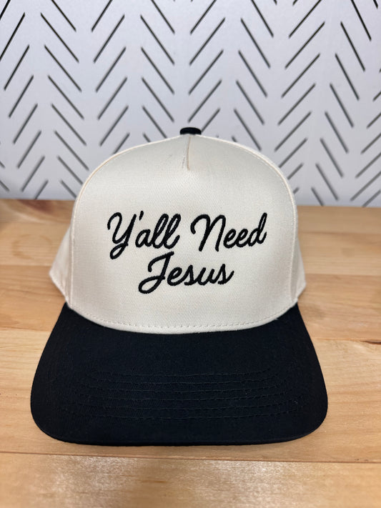 Y'all Need Jesus Hat